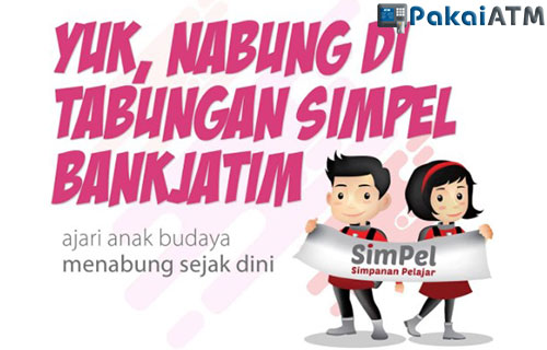Tabungan SIMPEL - 12 Syarat Buka Rekening Bank Jatim 2022 : Pelajar & Lembaga