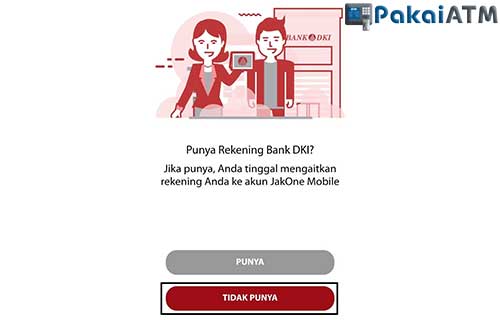 Pilih Tidak Punya - 9 Cara Aktivasi Mobile Banking Bank DKI Tanpa Rekening 2022