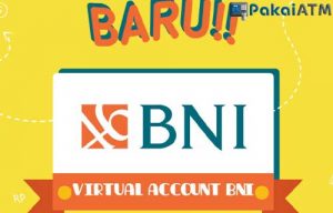 7 Cara Bayar Virtual Account BNI dari ATM BRI & Biaya ...