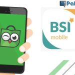 Cara Bayar Tokopedia Lewat BSI Mobile Syarat Biaya Admin