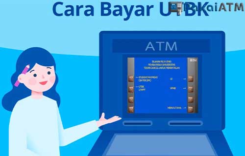 10 Cara Bayar UTBK Lewat ATM BRI 2021 : Biaya Admin | Pakaiatm
