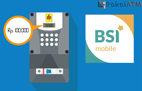 Cara Beli Token Listrik di BSI Mobile Tarif Admin Limit