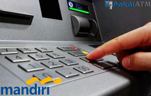 Lupa PIN ATM Mandiri Penyebab Cara Mengatasi