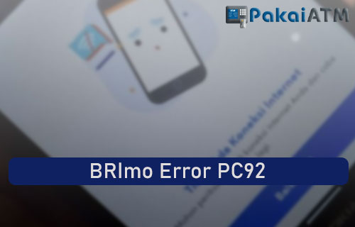 Arti BRImo Error PC92