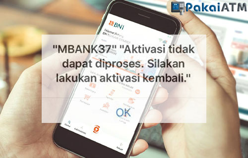 Penyebab Aktivasi Mobile Banking BNI Gagal Terus