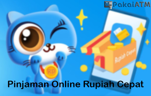Pinjaman Online Rupiah Cepat