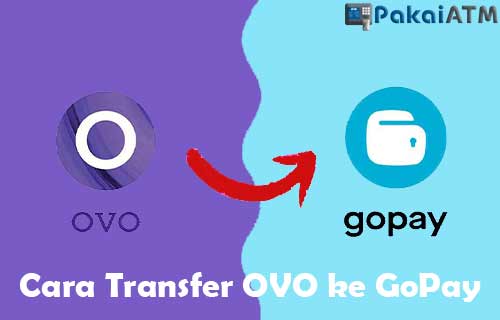 Cara Transfer OVO ke GoPay