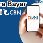 Cara Bayar CBN via m Banking BNI Kode Pembayaran