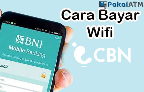 Cara Bayar CBN via m Banking BNI